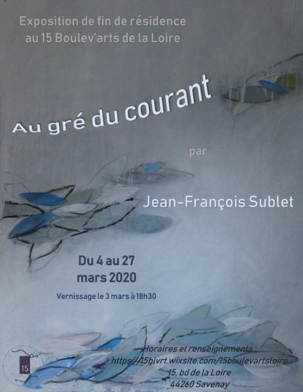 Mars & Septembre 2020 ≈ Exposition Jean-Francois Sublet
